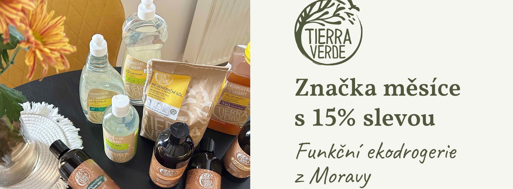 Tip: Říjnová sleva 15 % na přírodní ekodrogerii Tierra Verde. S kódem VITASTYLECZ můžete navíc získat další slevu 150 Kč u nákupu nad 1500 Kč.