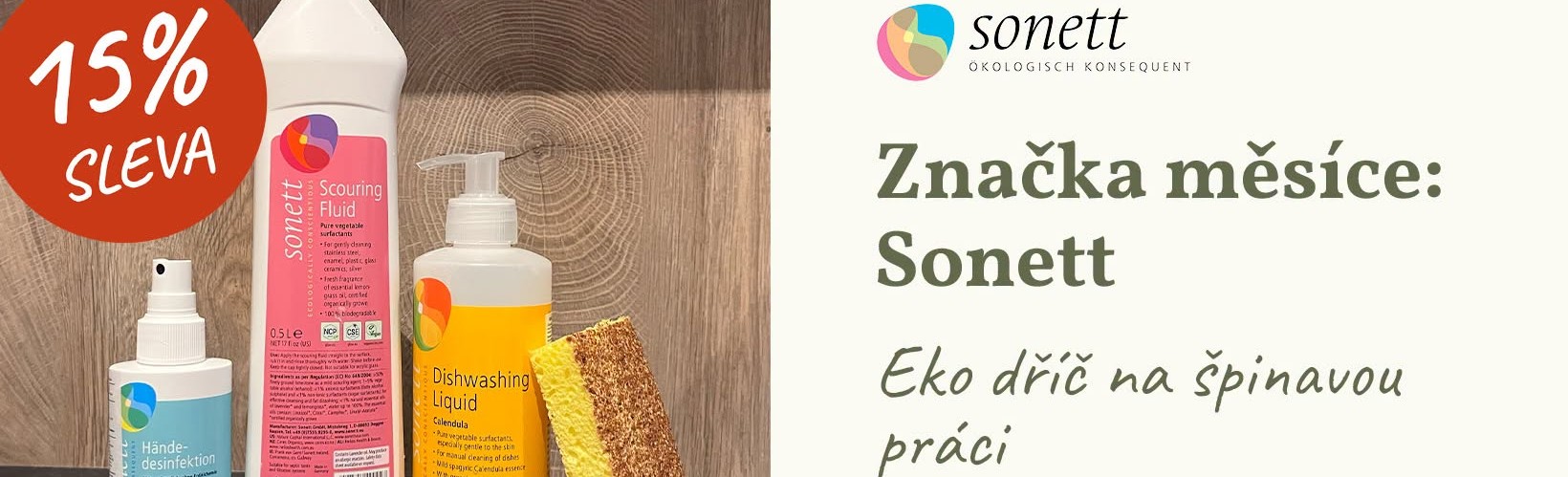 Tip: Srpnová sleva 15% na přírodní drogerii Sonett. S kódem VITASTYLECZ můžete navíc získat další slevu 150 Kč u nákupu nad 1500 Kč.